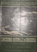 L' incisione originale in Ungheria