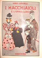 I macchiaioli e l’epoca loro