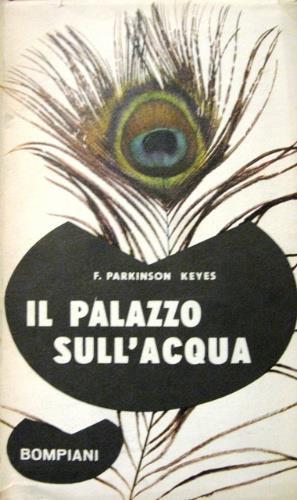Il palazzo sull'acqua - Frances Parkinson Keyes - copertina