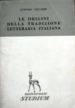 Le origini della tradizione letteraria italiana