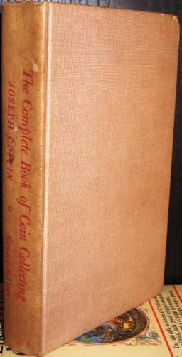 The complete book of coin collecting - Joseph Coffin - copertina