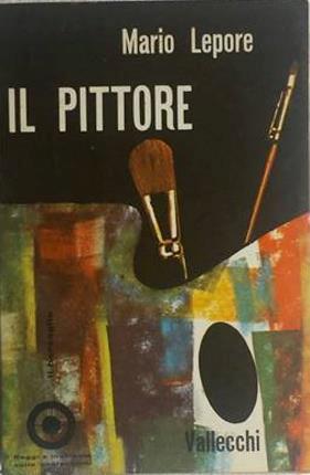 Il pittore - Mario Lepore - copertina