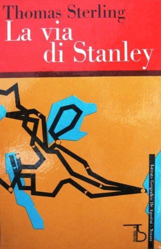 La via di Stanley - Thomas Sterling - copertina