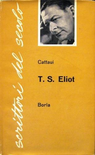 T.S. Eliot - Georges Cattaui - copertina