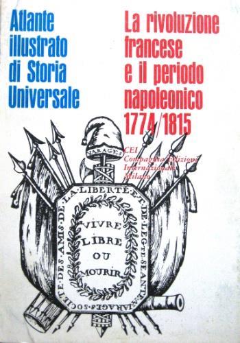 La Rivoluzione francese e il periodo napoleonico 1774/1815 - copertina