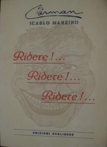 Ridere!...Ridere!...Ridere!. - Carlo Manzini - copertina
