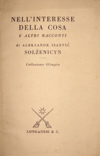 Nell’interesse della cosa - Aleksandr Solzenicyn - copertina
