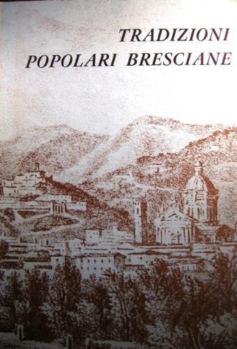 Tradizioni popolari bresciane - Giovanni Bignami - copertina