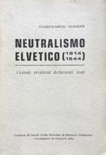 Neutralismo elvetico (1814. 1944)