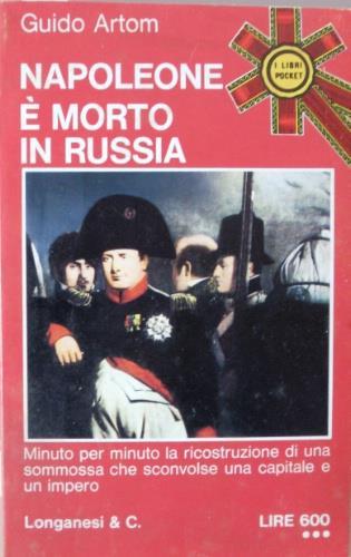 Napoleone è morto in Russia - Guido Artom - copertina