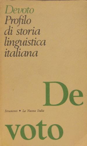 Profilo di storia linguistica italiana - Giacomo Devoto - copertina