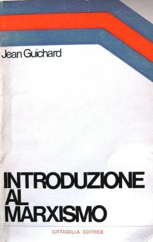 Introduzione al marxismo - Jean Guichard - copertina