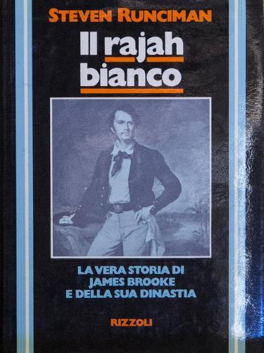 Il rajah bianco - Steven Runciman - copertina