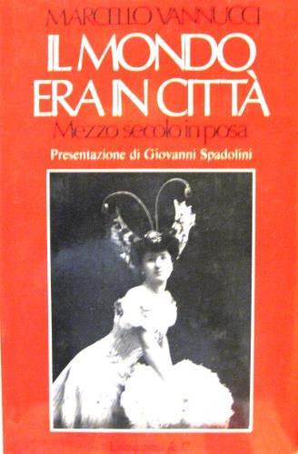 Il mondo era in città - Marcello Vannucci - copertina