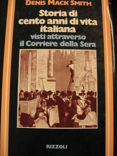 Storia di cento anni di vita italiana - Denis Mack Smith - copertina
