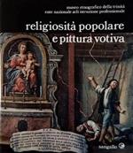 Religiosità popolare e pittura votiva
