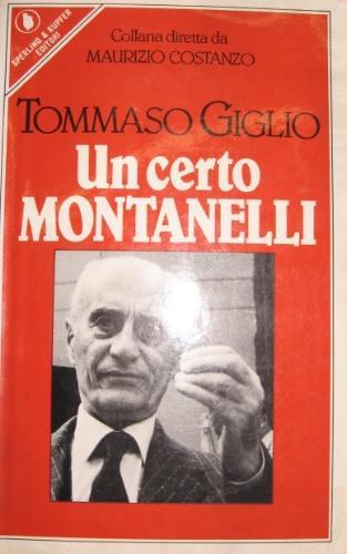 Un certo Montanelli - Tommaso Giglio - copertina
