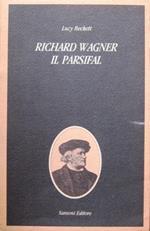 Richard Wagner. Il Parsifal