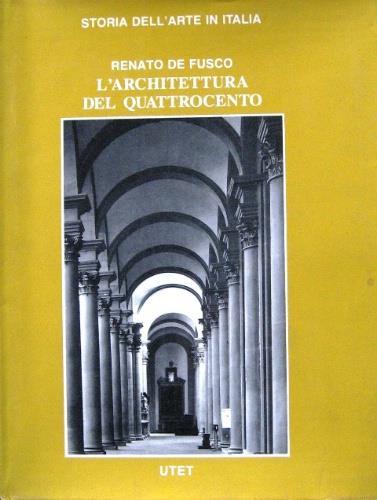 L' architettura del Quattrocento - Renato De Fusco - copertina