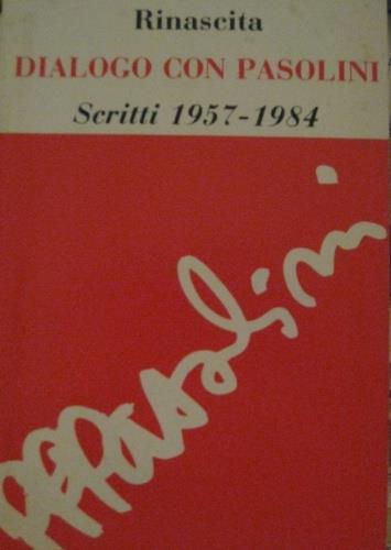 Dialogo con Pasolini. Scritti 1957-1984 - copertina