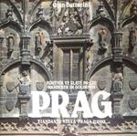 Prag. Viandante nella Praga d'oro