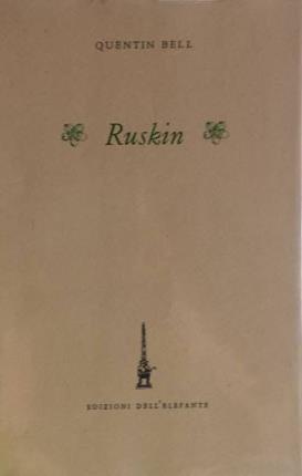 Ruskin - Quentin Bell - copertina