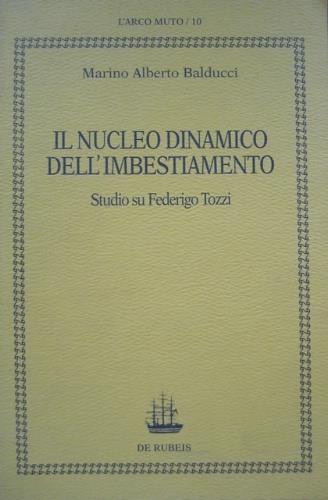 Il nucleo dinamico dell'imbestiamento - Marino A. Balducci - copertina