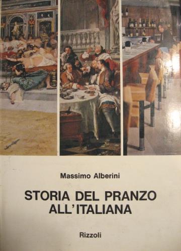 Storia del pranzo all’italiana - Massimo Alberini - copertina