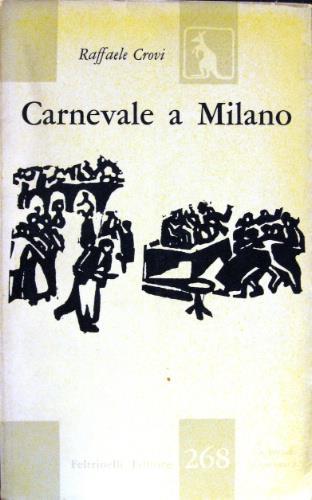 Carnevale a Milano - Raffaele Crovi - copertina