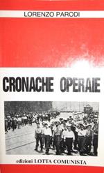 Cronache operaie
