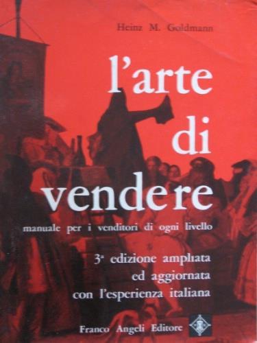L' arte di vendere - Heinz M. Goldmann - copertina