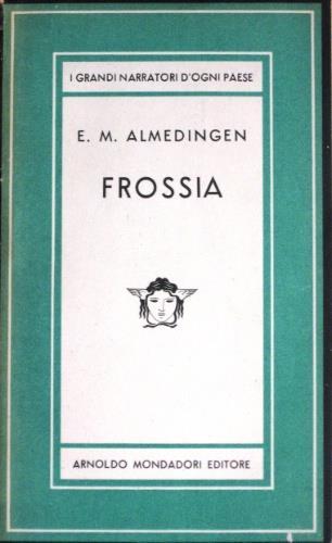 Frossia - Edith Martha Almedingen - copertina