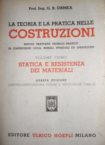 La teoria e la pratica nelle costruzioni - G. Battista Ormea - copertina