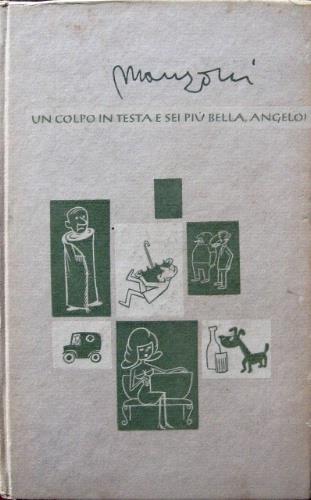 Un colpo in testa e sei più bella, angelo! - Carlo Manzoni - copertina