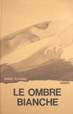 Le ombre bianche