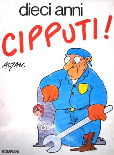 Dieci anni Cipputi! - Altan - copertina