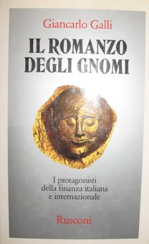 Il romanzo degli gnomi - Giancarlo Galli - copertina