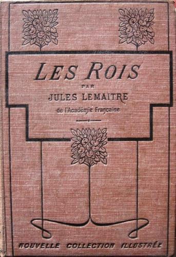 Les Rois - Jules Lemaître - copertina