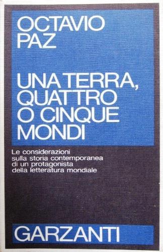 Una terra quattro o cinque mondi - Octavio Paz - copertina