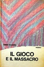 Il gioco e il massacro
