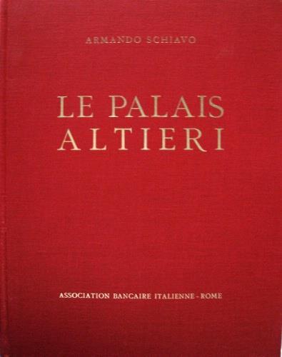 Le palais Altieri - Armando Schiavo - copertina