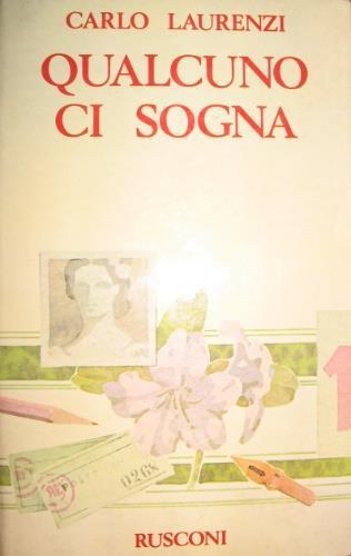Qualcuno ci sogna - Carlo Laurenzi - copertina