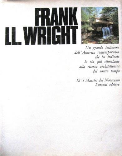 Frank Lloyd Wright - Marco Dezzi Bardeschi - copertina