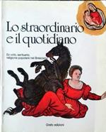 Lo straordinario e il quotidiano