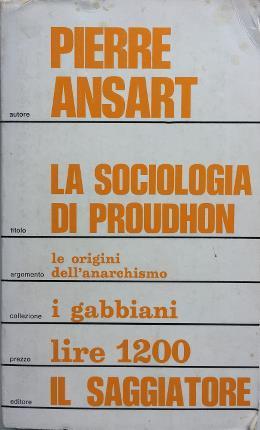 La sociologia di Proudhon - Pierre Ansart - copertina