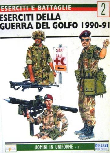 Eserciti della guerra del Golfo 1990-91 - Gordon Rottman - copertina