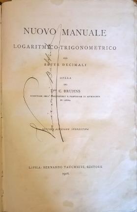 Nuovo manuale logaritmico-trigonometrico con sette decimali - Carl Bruhns - copertina