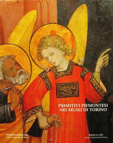 Primitivi piemontesi nei Musei di Torino - copertina
