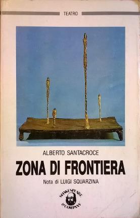 Zona di frontiera - Alberto Santacroce - copertina