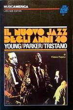 Il nuovo jazz degli anni '40